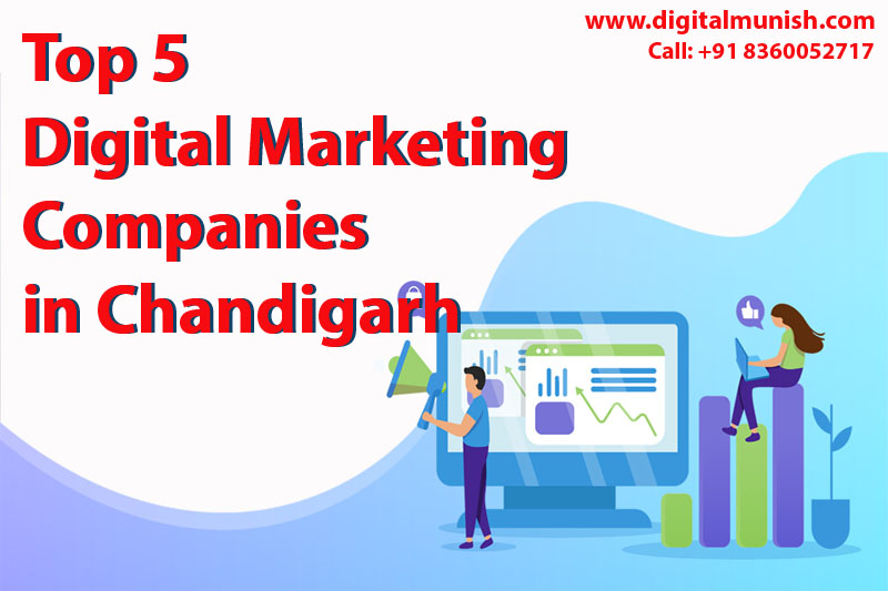 top 5 digital marketing companies in chandigarh